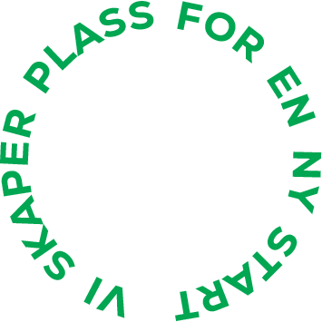 Vi skaper plass for en ny start